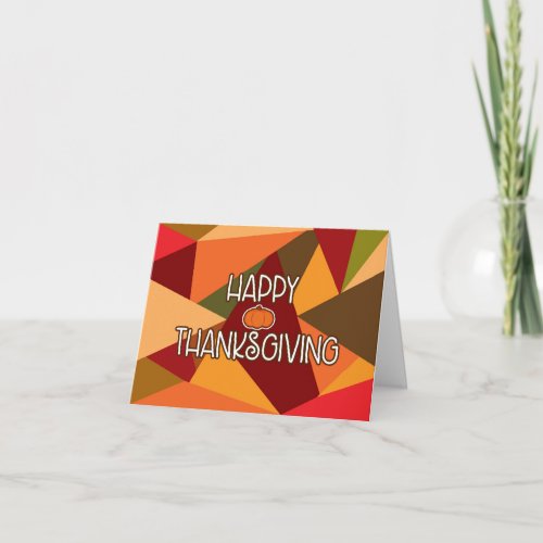 HAPPY THANKSGIVING Triangles Fall Greeting Card