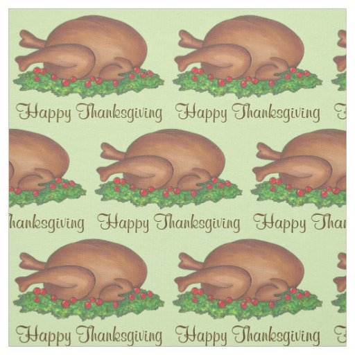 Happy Thanksgiving Turkey Dinner Holiday Food Fabric