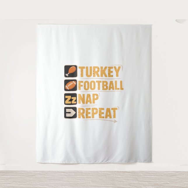 Happy Thanksgiving Turkey Football Nap Repeat Funn Tapestry (Front)