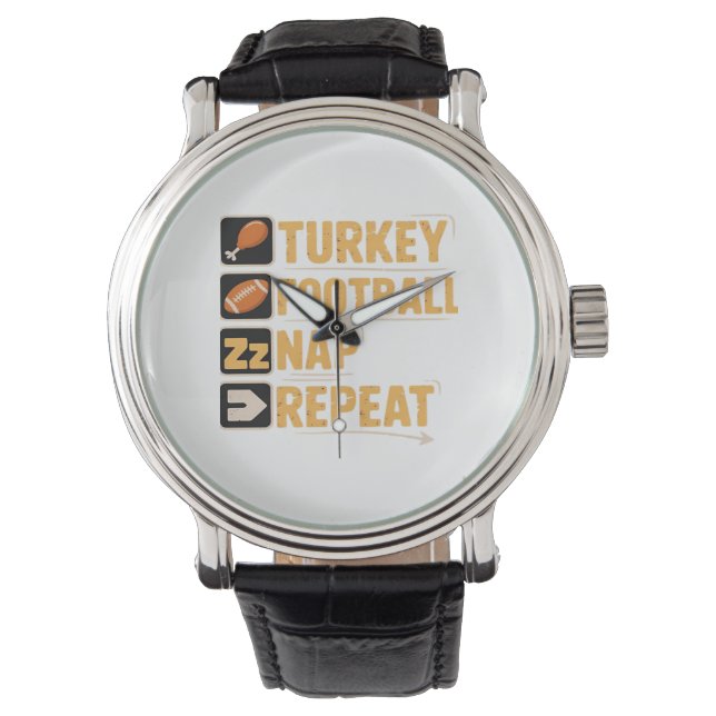 Happy Thanksgiving Turkey Football Nap Repeat Funn Watch (Front)