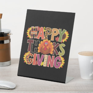 Happy Thanksgiving Turkey Funny Pumpkin Season Pedestal Sign