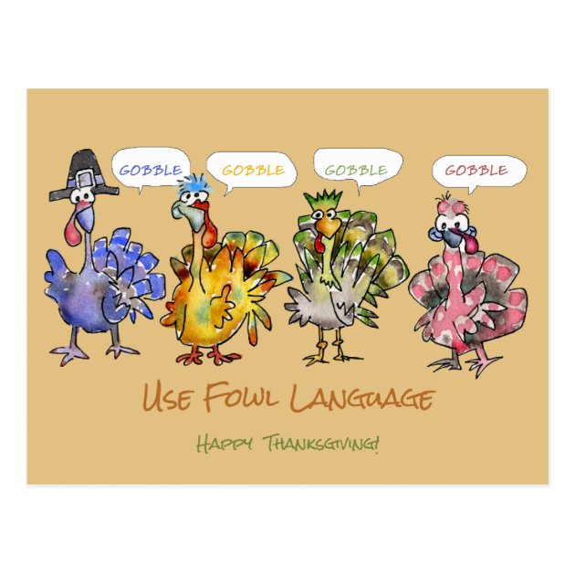 Happy Thanksgiving Turkeys Fowl Language Postcard