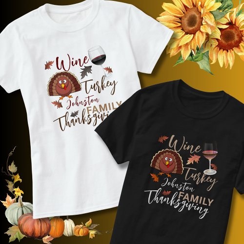Happy Thanksgiving Wine T_Shirt
