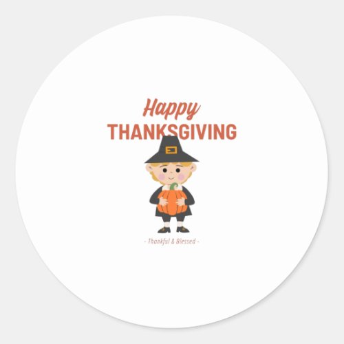 Happy thanksgiving with a kid in a pilgrim costume classic round sticker