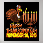 Happy Thanksgivukkah Thankgiving Hanukkah Poster<br><div class="desc">It's the very funny 'Happy Thanksgivukkah' poster. That's right... this year, for the only time in our lives, Hanukkah falls on Thanksgiving! This classic poster commemorates this extremely rare occurrence with a funny cartoon turkey wearing a yamaka, and lighting the Menorah. A festive orange yellow and brown fall theme includes...</div>
