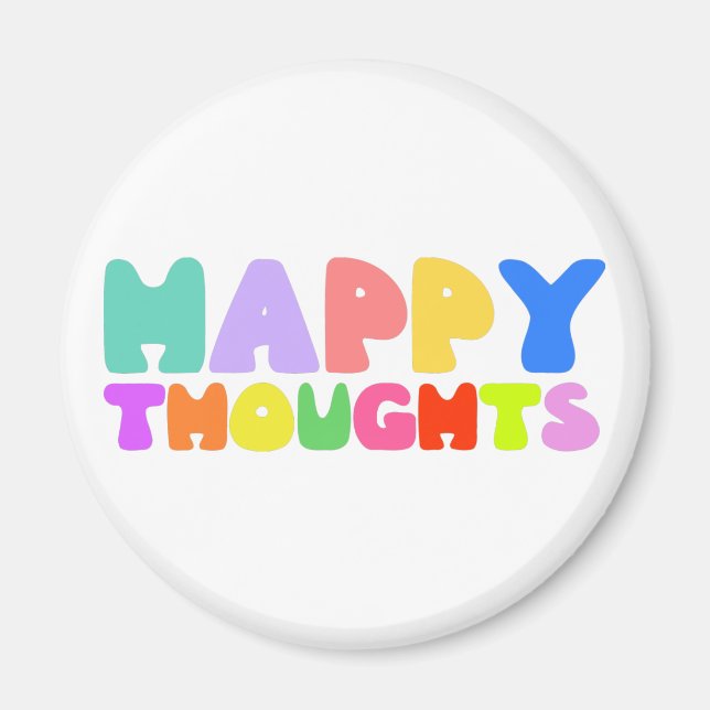 Happy Thoughts Magnet (Front)