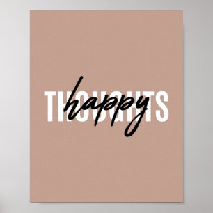 Happy Thoughts Positive Quote Poster