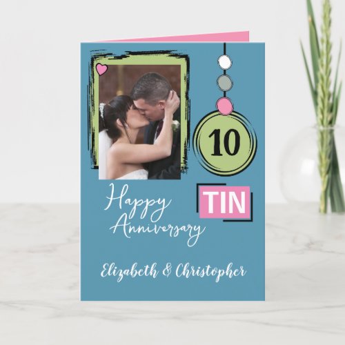 Happy Tin 10th Anniversary 2 photo names blue Card