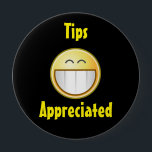 Happy Tip Button 2<br><div class="desc">Maybe you don't work totally for tips, in that case you need this button. It communicates that you appreciate tips even though you're getting paid to work.</div>