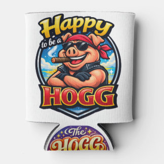 Happy to a Hogg Can Cooler