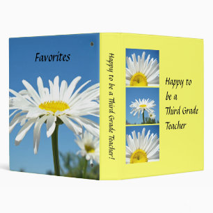 Happy to be a Third Grade Teacher! binder Daisy