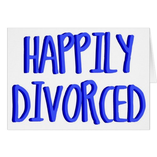 Happy to Be Divorced Man