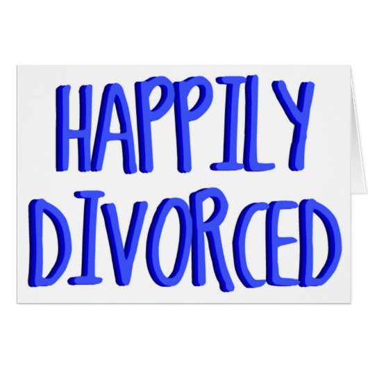 Happy to Be Divorced Man Cards (Front Horizontal)