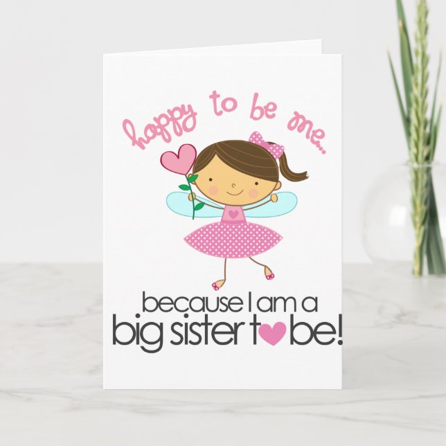 Happy To Be Me Fairy Big Sister T-shirt Card (Front)