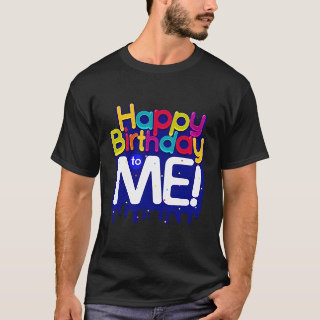 Happy To Me Colorful Py T-Shirt (Front)