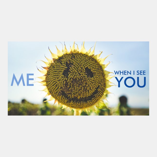 Happy to See You Facebook Meme (Front)