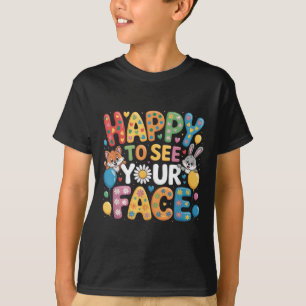 Happy To See Your Face Animal Daisy Flowers Back T T-Shirt