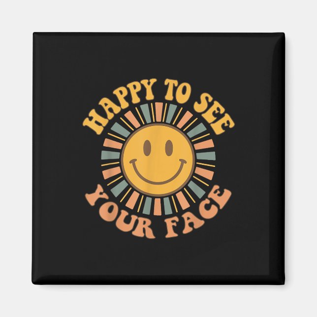 Happy To See Your Face Retro Happy Teacher Back To Magnet (Front)