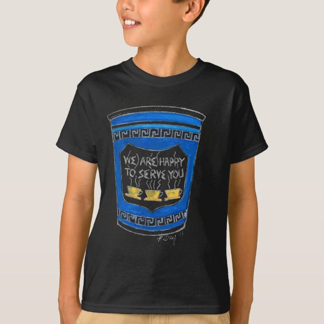 Happy To Serve You Blue Greek Diner Coffee Cup Nyc T-Shirt (Front)