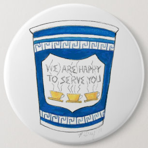 Happy To Serve You NYC Blue Greek Diner Coffee Cup Pinback Button