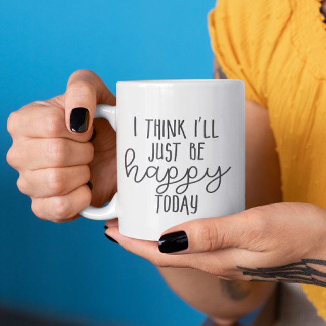 Happy Today Inspirational Quote Happiness Mindset Coffee Mug (Creator Uploaded)