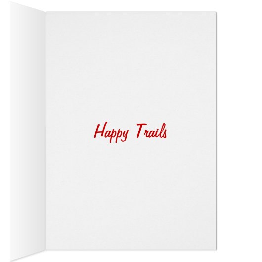 Happy Trails card (Inside (Right))
