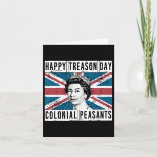 Happy Treason Day British 4th Of July  Card