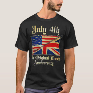 Happy Treason Day Ungrateful Colonial July 4th Bri T-Shirt