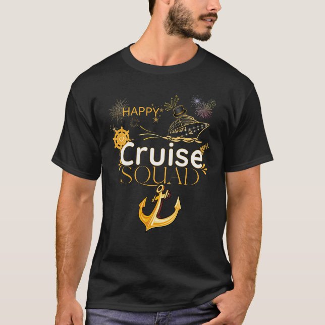Happy Trip Birthday Cruise Ship Boat Squad Party T-Shirt (Front)