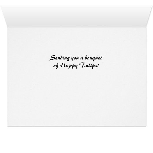 Happy Tulips (Inside Horizontal (Bottom))