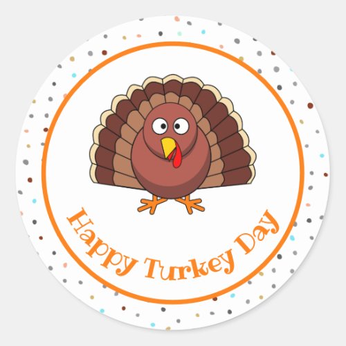 Happy Turkey Day Classic Round Sticker