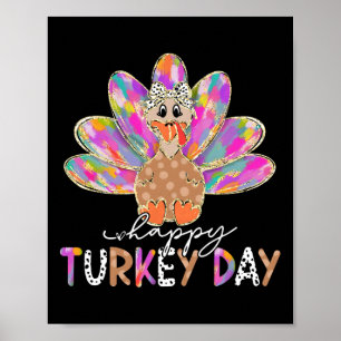 Happy Turkey Day Cute Turkey Thanksgiving Shirts W Poster
