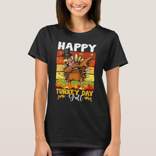 HAPPY TURKEY DAY Dabbing Thanksgiving Day Boys Gir T-Shirt (Front)