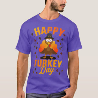 Happy turkey day for thanksgiving holiday season T-Shirt