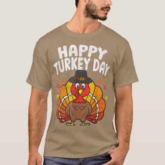 Happy Turkey Day Funny Thanksgiving 2022 Autumn Fa T-Shirt