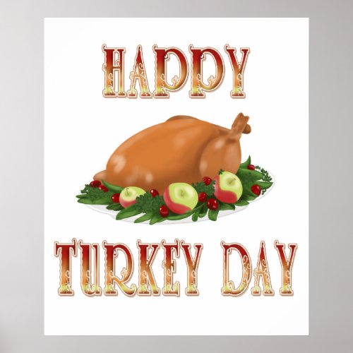 Happy Turkey Day Poster