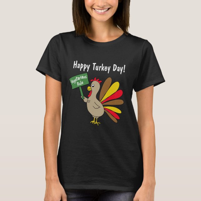 Happy Turkey Day T-Shirt (Front)