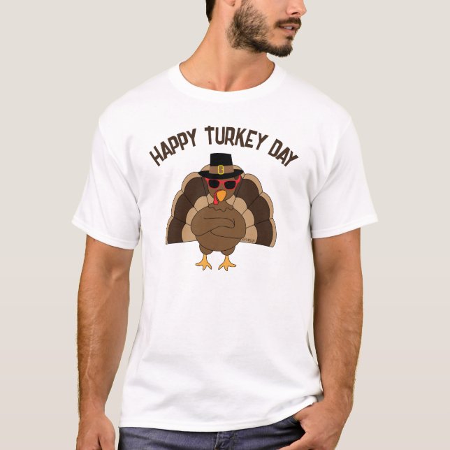 Happy turkey day Thanksgiving custom text T-Shirt (Front)