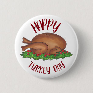 Happy Turkey Day Thanksgiving Dinner Cranberries Button