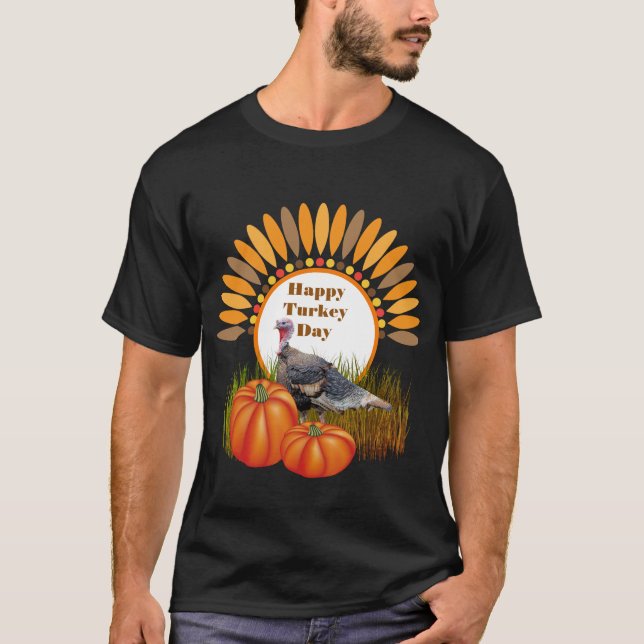 Happy Turkey Day / Thanksgiving T-Shirt (Front)