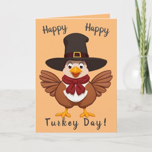 Happy Turkey Day Version 1 Holiday Card