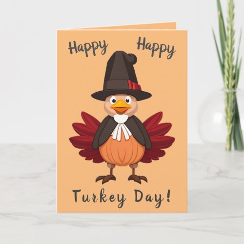 Happy Turkey Day Version 2 Holiday Card