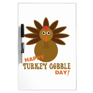 Happy Turkey Gobble Day Thanksgiving Dry-Erase Board