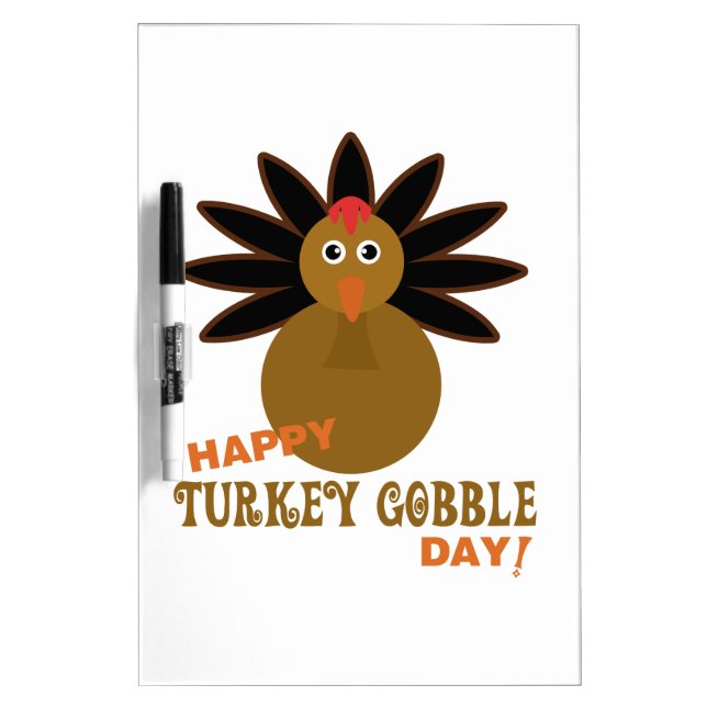 Happy Turkey Gobble Day Thanksgiving Dry-Erase Board (Front)