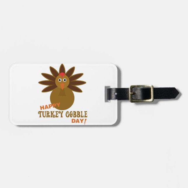 Happy Turkey Gobble Day Thanksgiving Luggage Tag (Front Horizontal)