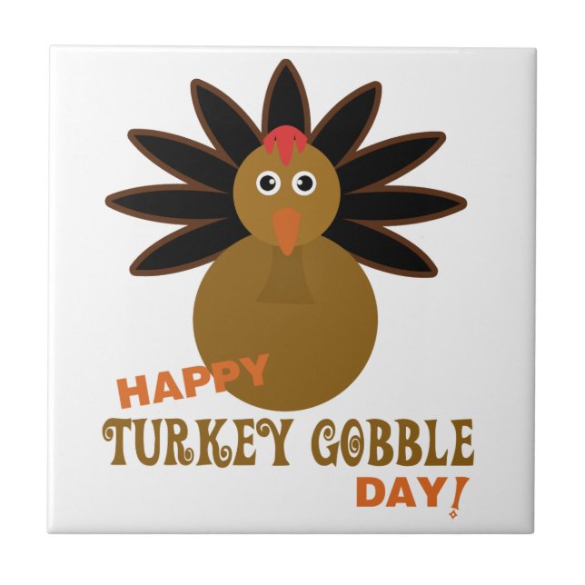 Happy Turkey Gobble Day Thanksgiving Tile (Front)