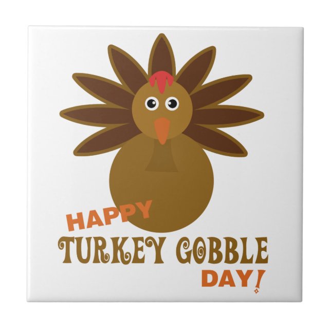 Happy Turkey Gobble Day Thanksgiving Tile (Front)