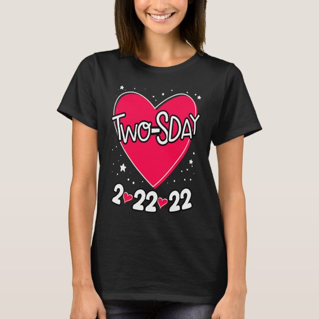 Happy Twosday 22222 2sday 2nd grade Teachers Tuesd T-Shirt (Front)