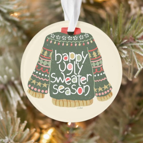 Happy Ugly Sweater Season Ornament