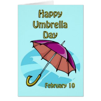 Happy Umbrella Day February 10 Card